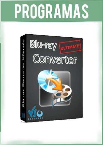 VSO Blu-ray Converter Ultimate Versión 4.0.0.100 Full Español VSO Blu-ray Converter Ultimate Versión 4.0.0.100 Full Español